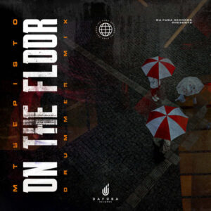 Mtsepisto - On The Floor (Drummer Mix)