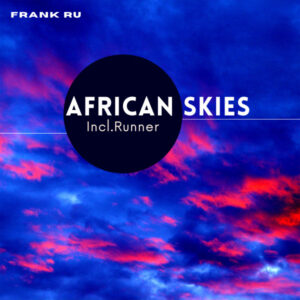 Frank Ru - African Skies (incl. Runner)