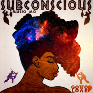 Musiq Mo - Subconscious (Original Mix)