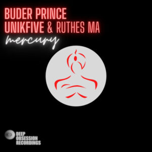 Prince, UniKfive & Ruthes MA - Mercury Buder (Original Mix)