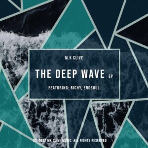 M.K Clive - The Deep Wave EP