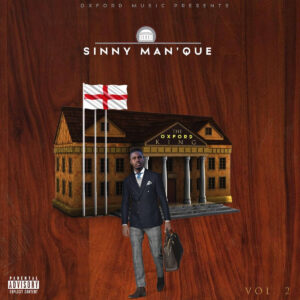 Sinny Man'Que - The Oxford King, Vol. 2