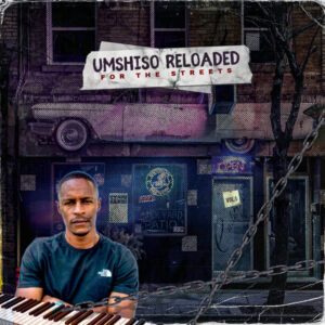 Tribesoul & Bido Vega - Umshiso Reloaded (FOR THE STREETS)