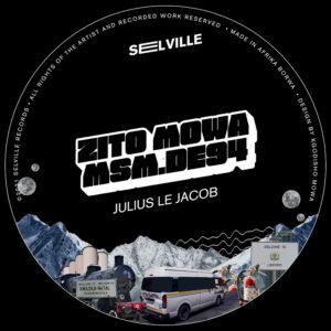 Zito Mowa & MSM.DE94 - Julius Le Jacob EP