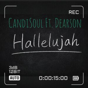 CandiSoul - Halleluyah (feat. Dearson)