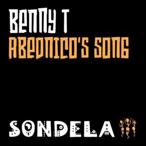 Benny T - Abednico’s Song EP