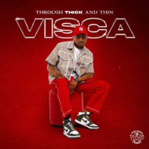 Visca - Through Thick and Thin EP