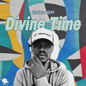 Brian SA - Divine Time (Original Mix)