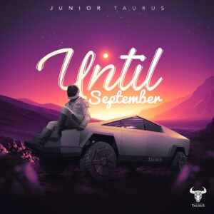 Junior Taurus - Until September EP