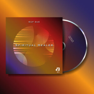 Nuf DeE - Spiritual Healer EP