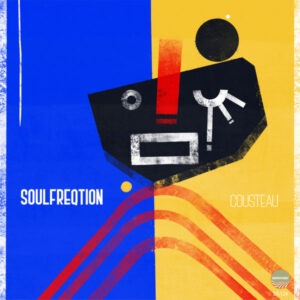 Soulfreqtion - Cousteau EP