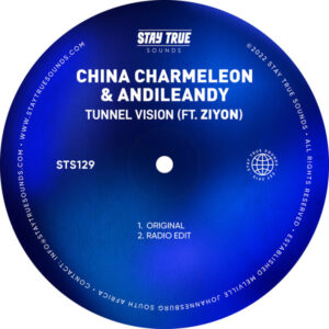 China Charmeleon & AndileAndy - Tunnel Vision (feat. Ziyon)