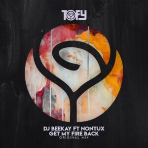 Dj Beekay & Nontu X - Fire Back (Original Mix)
