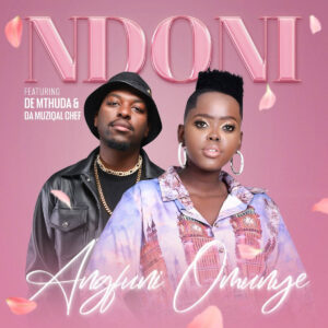 Ndoni - Angfuni Omunye (feat. De Mthuda & Da Musiqal Chef)