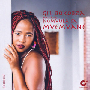 Gil Bokobza & Nomvula SA - Mvemvane