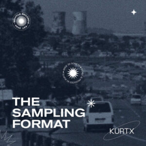 Kurtx - The Sampling Format (Album)