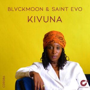 BlvckMoon & Saint Evo - Kivuna (Original Mix)