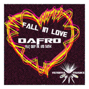 Dafro - Fall in Love (feat. Deep Ink and Sam-K)