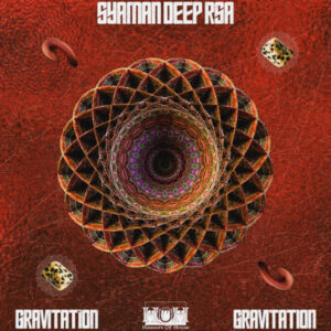 Syaman Deep RSA - Gravitation EP