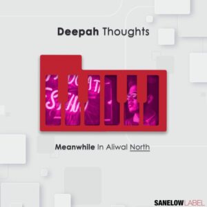 Deepah Thoughts - Meanwhile in Aliwal North EP
