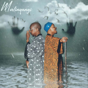 Prayer Warriors, DrumPope & Ntsika - MVELINQANGI
