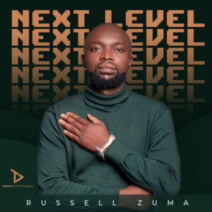 Russell Zuma - Next Level EP
