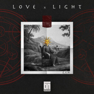 Z.E.N - Love & Light EP