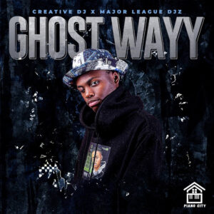 Creative DJ & Major League DJz - Ghost Wayy