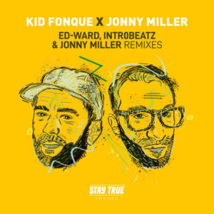 Kid Fonque & Jonny Miller - Ed-Ward, Intr0beatz & Jonny Miller Remixes EP