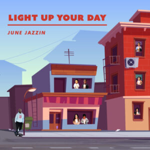 June jazzin - Light Up Your Day (Album)