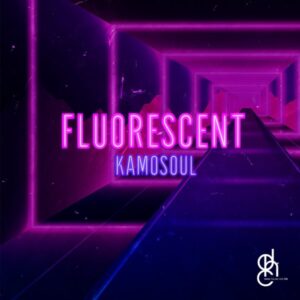 Kamosoul - Fluorescent EP