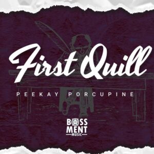 Peekay Porcupine - First Quill EP