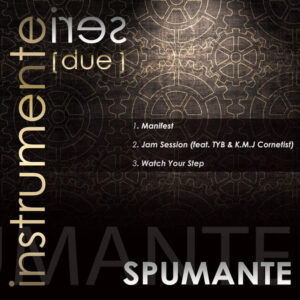 Spumante - Instrumante Serie (Due)