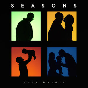 Punk Mbedzi - Seasons (Album)