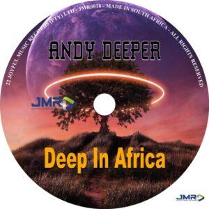 Andy Deeper - Deep in Africa EP