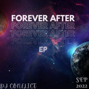 DJ Conflict - Forever After EP
