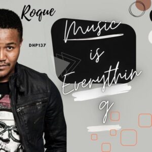 Roque - Music Is Everything EP