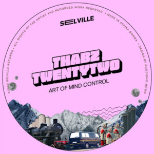 ThabzTwentyTwo - Art Of Mind Control EP