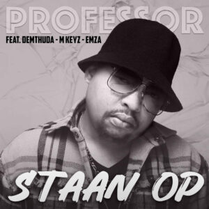 Professor - Staan Op (feat. De Mthuda, Mkeyz & Emza)