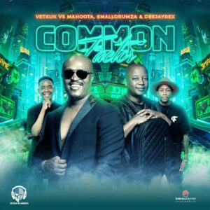 Vetkuk & Mahoota - Common Factor EP
