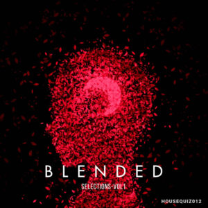 VA - Blended Selections, Vol. 1