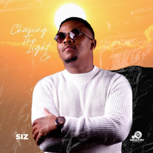 Siz - Chasing The Light EP