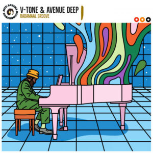 V-Tone & Avenue Deep - Radamaal Groove EP