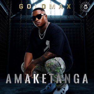 Goldmax - Amaketanga (Album)
