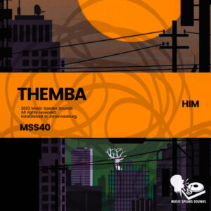 Themba - Him EP