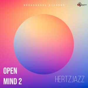 Hertzjazz - Open Mind (Pt. 2)