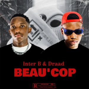 Inter B & Draad - Beau'Cop EP