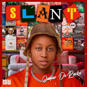 Junior De Rocka - SLANT EP