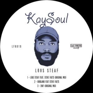 KaySoul - Lous Steaf EP