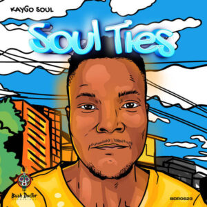 Kaygo Soul - Soul Ties EP